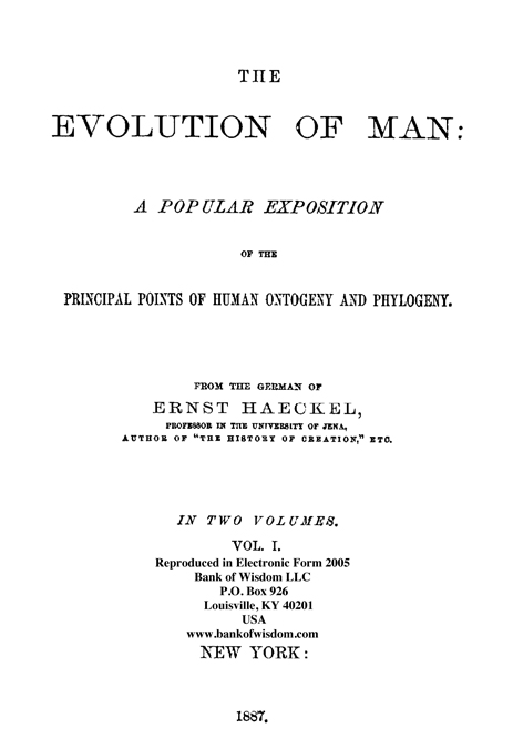 The Evolution of Man, Vol. 1 of 2 Vols.